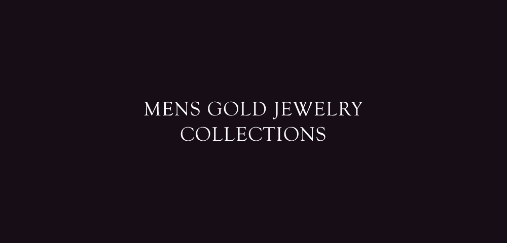 MESN GOLD JEWELRY COLLECTIONS メンズゴールドジュエリーコレクション
